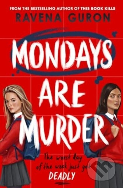 Mondays Are Murder - Ravena Guron - kniha z kategorie Thrillery