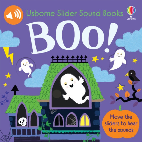 Usborne Publishing Ltd Slider Sound Books: Boo! - Taplin, Sam
