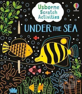 Usborne Scratch Activities Under the Sea - Klara Hawkins