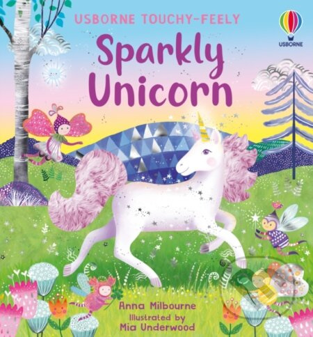 Sparkly Touchy-Feely Unicorn - Anna Milbourne