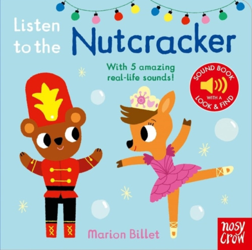 Listen to the Nutcracker Nosy Crow Ltd