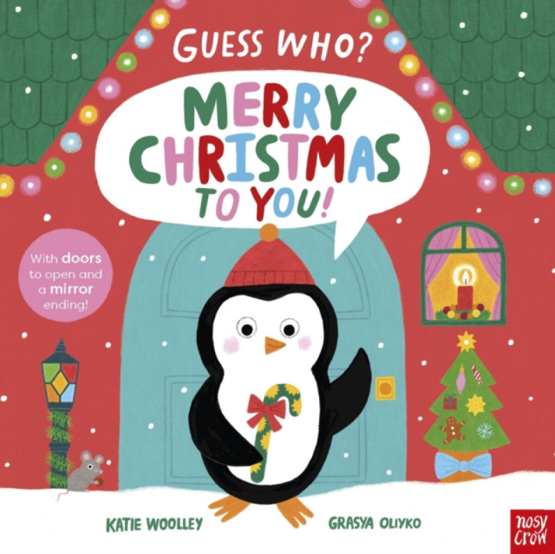 Nosy Crow Ltd Guess Who? Merry Christmas to You! - Woolley, Katie