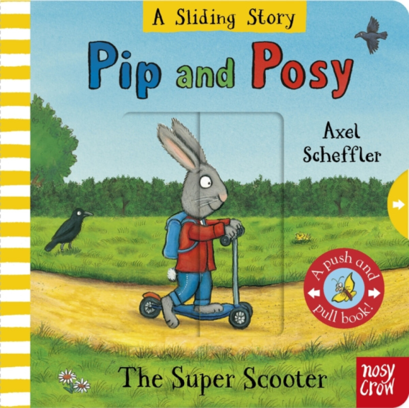 Nosy Crow Ltd Pip and Posy: A Sliding Story - The Super Scooter