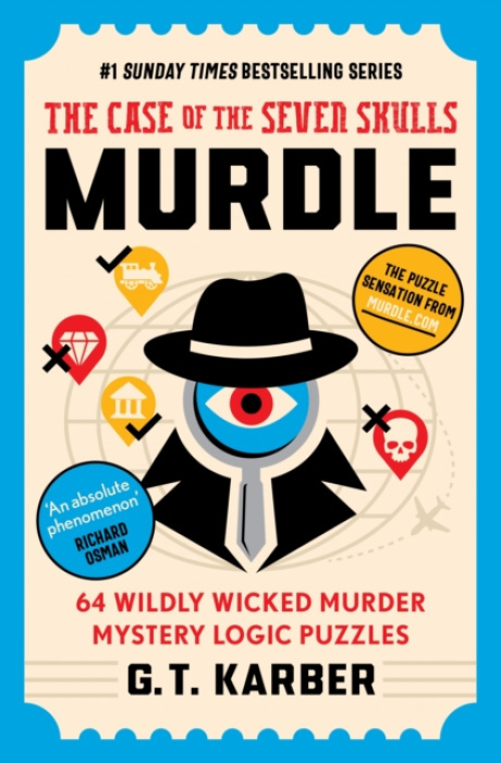 Murdle: The Case of the Seven Skulls: THE SUNDAY TIMES BESTSELLING SERIES