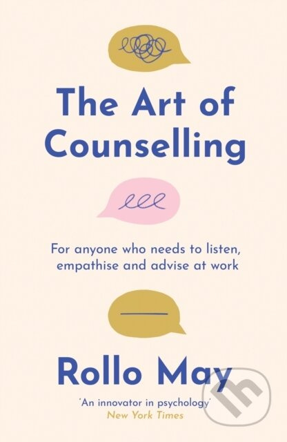 The Art of Counselling (For anyone who needs to listen, support and advise at work) - kniha z kategorie Humanitní a společenské vědy