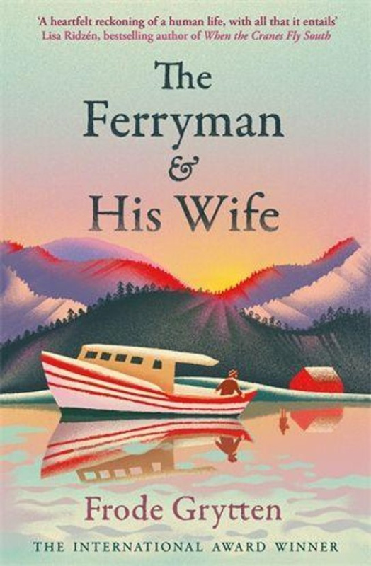 The Ferryman and His Wife -  Frode Grytten