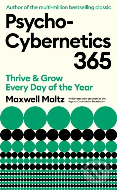 Psycho-Cybernetics 365 (Thrive and Grow Every Day of the Year) - kniha z kategorie Odborné a naučné