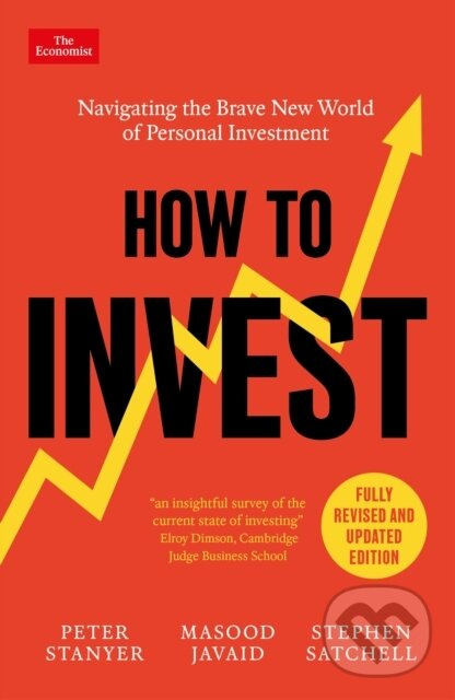 How to Invest (Navigating the Brave New World of Personal Investment: Fully Revised and Updated Edition) - kniha z kategorie Investovanie
