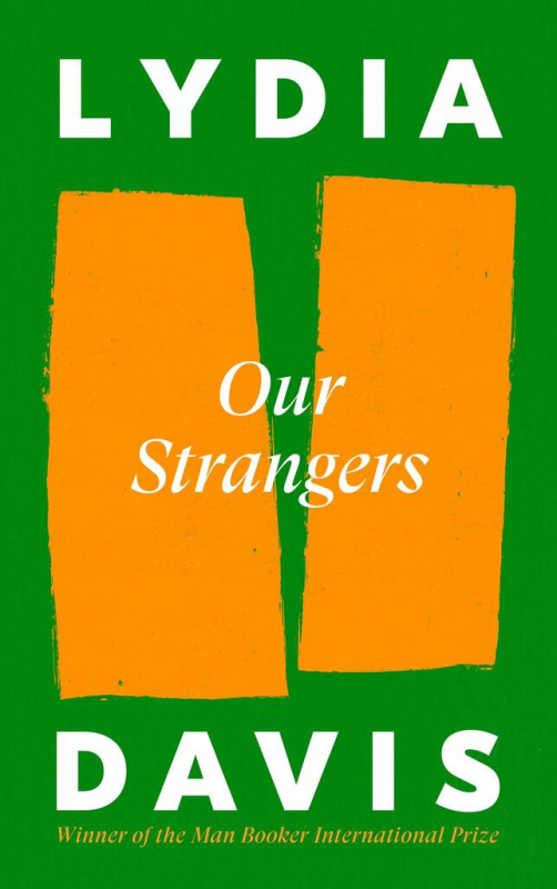 Our Strangers - Lydia Davis - kniha z kategorie Společenská beletrie