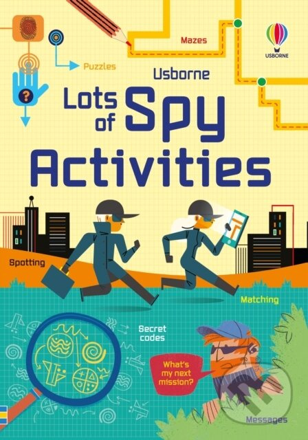 Lots of Spy Activities Usborne Publishing