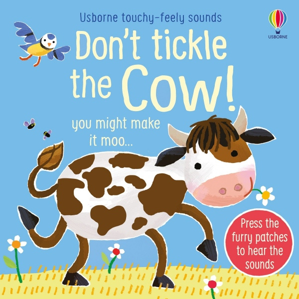 Don´t Tickle the Cow! Usborne Publishing