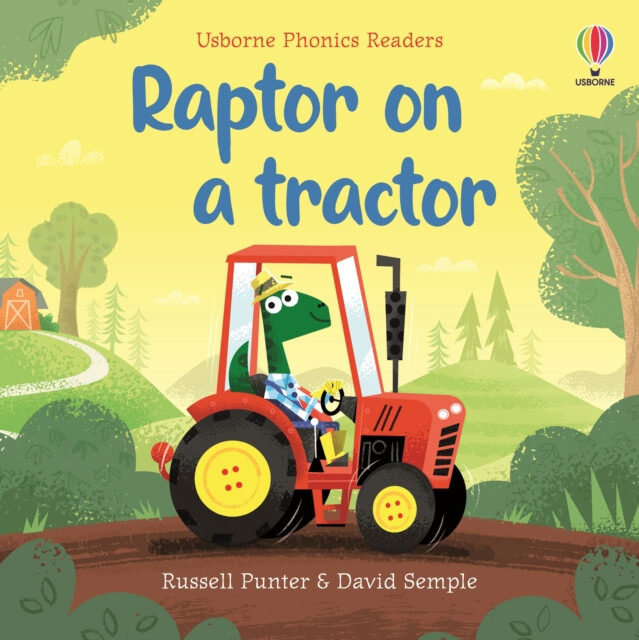 Raptor on a tractor Usborne Publishing