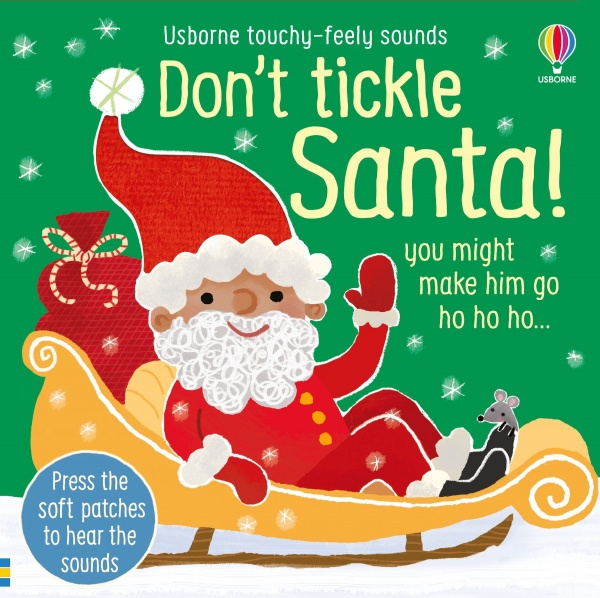 Don´t Tickle Santa! Usborne Publishing