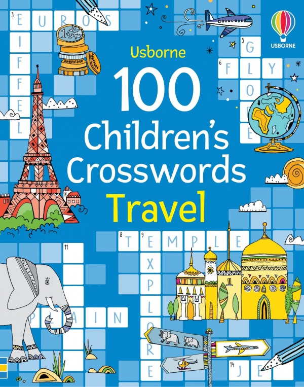 100 Children´s Crosswords: Travel Usborne Publishing