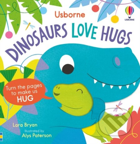 Dinosaurs Love Hugs Usborne Publishing