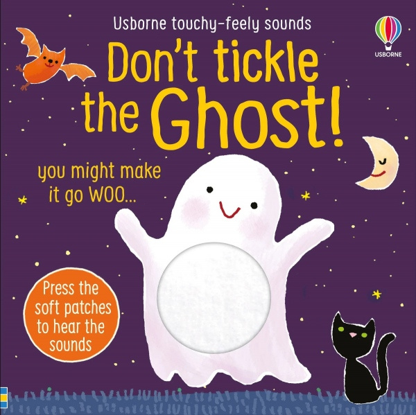 Don’t Tickle the Ghost! Usborne Publishing