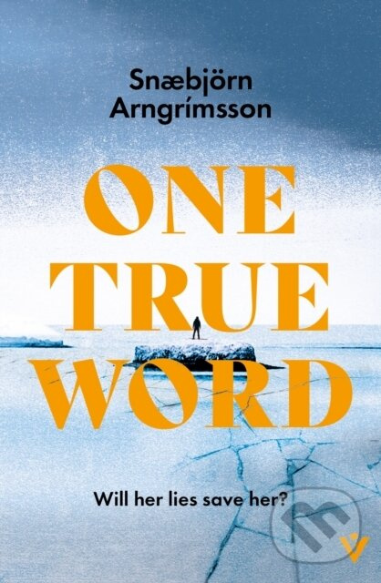 One True Word - Snæbjorn Arngrimsson - kniha z kategorie Spoločenská beletria