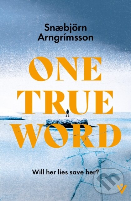 One True Word - Snæbjorn Arngrimsson - kniha z kategorie Thrillery