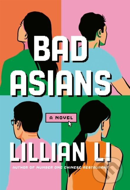 Bad Asians - Lillian Li - kniha z kategorie Beletria