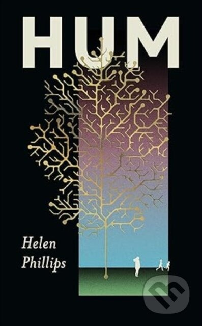 Hum - Helen Phillips - kniha z kategorie Společenská beletrie
