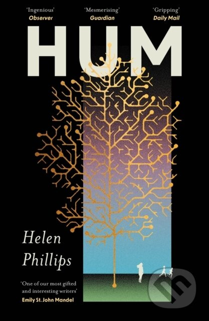 Hum (The thrilling, feminist speculative novel) - Helen Phillips - kniha z kategorie Společenská beletrie