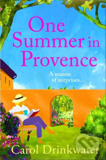 One Summer in Provence ('Vines and olives and love ... a superb read!' Miriam Margolyes)