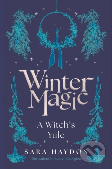 Winter Magic (A Witch’s Yule) - Sara Haydon - kniha z kategorie Magie a okultismus