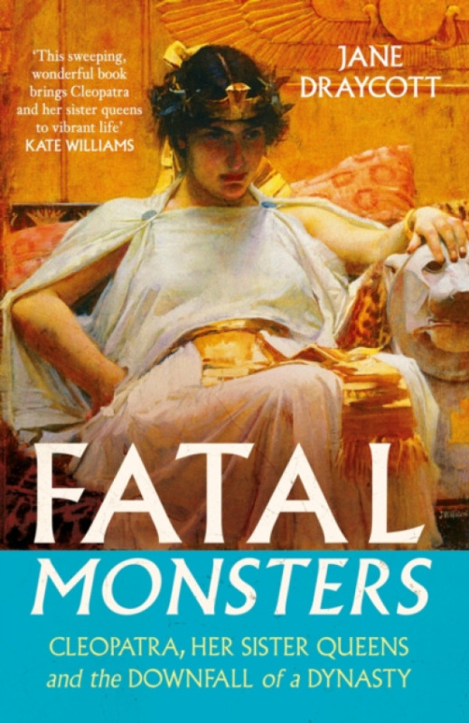 Atlantic Books Fatal Monsters - Draycott, Jane