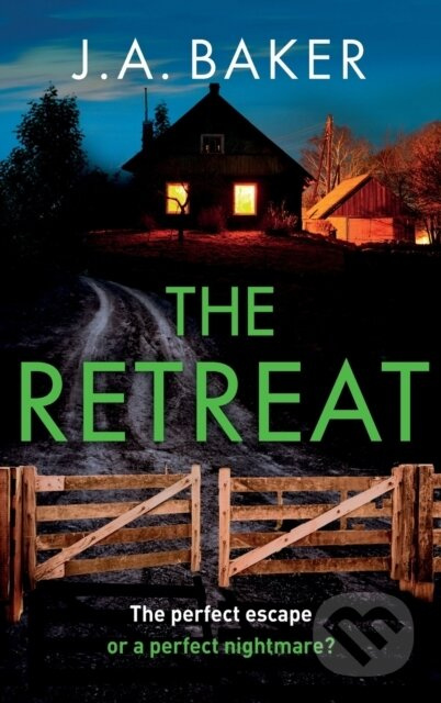 The Retreat (A page-turning psychological thriller from J.A. Baker) - kniha z kategorie Detektivky, thrillery a horory
