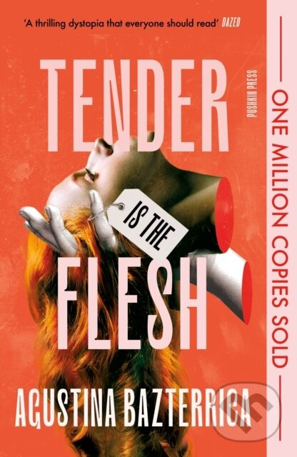 Tender is the Flesh (Special Edition) - Agustina Bazterrica - kniha z kategorie Beletria