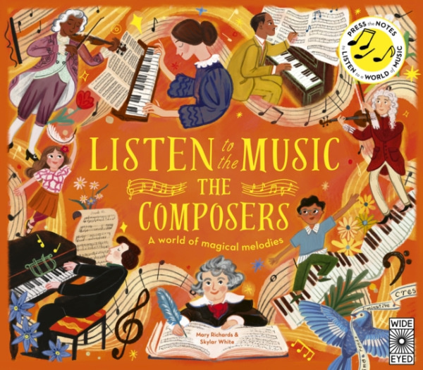 Quarto Publishing PLC Listen to the Music: The Composers - Richards, Mary