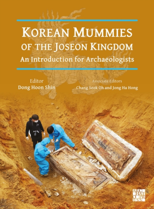 Archaeopress Korean Mummies of the Joseon Kingdom