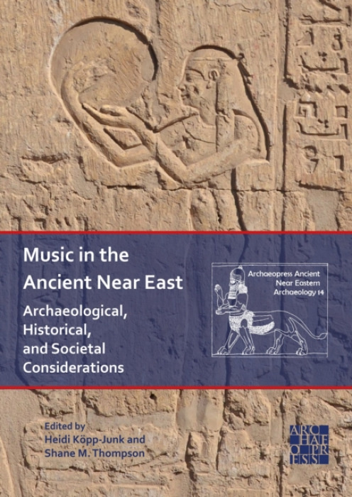 Archaeopress Publishing Ltd Music in the Ancient Near East