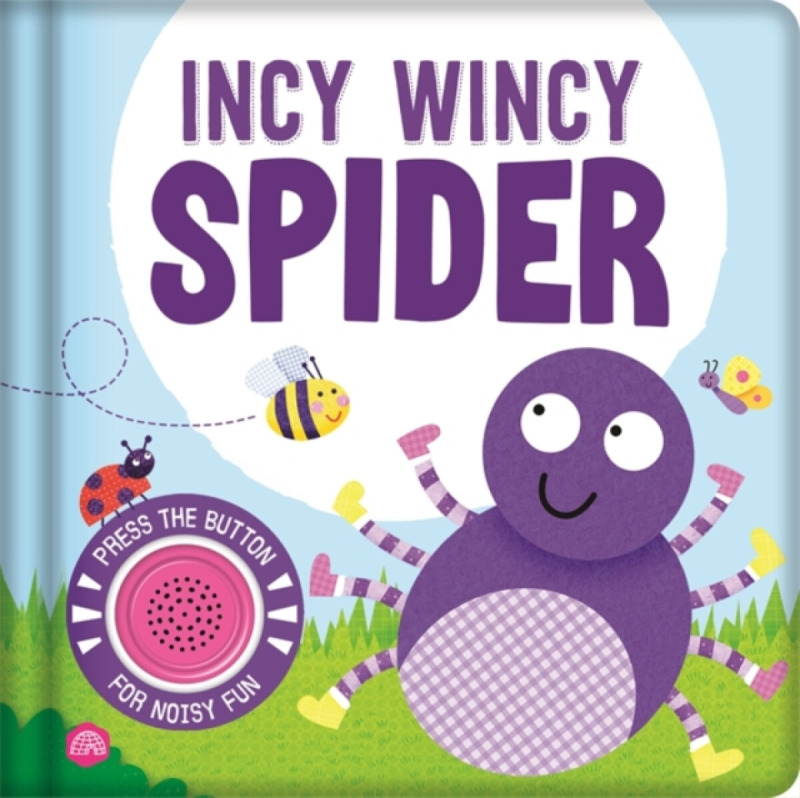 Incy Wincy Spider - Igloo Books Ltd