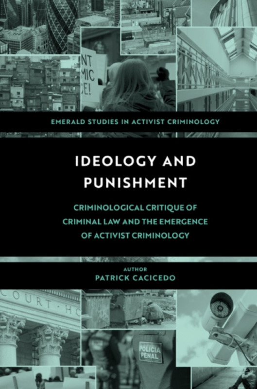 Emerald Publishing Limited Ideology and Punishment - Cacicedo, Patrick (University of Sao Paulo, Brazil)