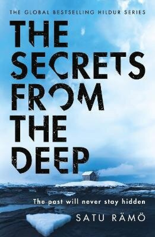 The Secrets from the Deep (The new thriller in the million-copy selling, award-winning series)