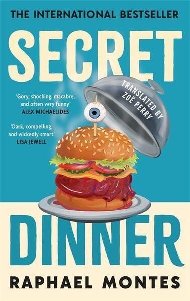 Secret Dinner -  Raphael Montes