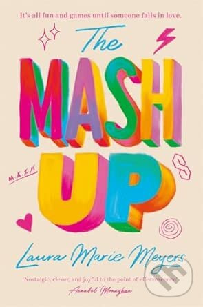 The Mash Up - Laura Marie Meyers