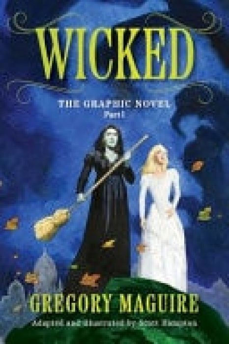 Titan Books Ltd Wicked: The Graphic Novel Part 1 - Maguire, Gregory a Hampton, Scott