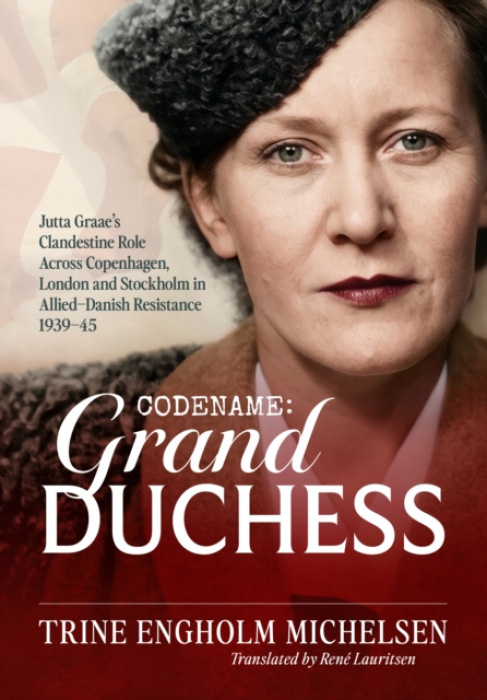 HELION & COMPANY Codename: Grand Duchess - Michelsen, Trine Engholm