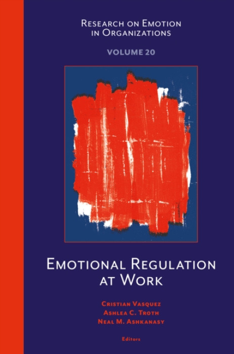 Emerald Publishing Limited Emotional Regulation at Work