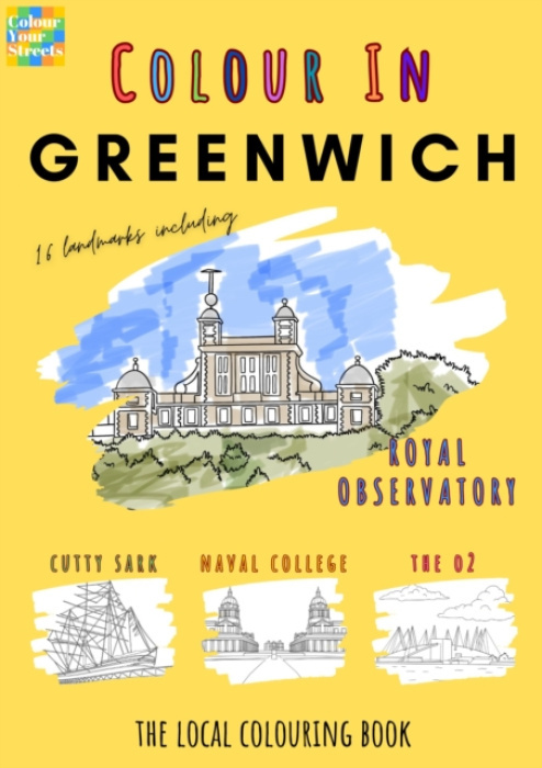Colour Your Streets Greenwich Colouring Book (A4) - Colour Your Streets