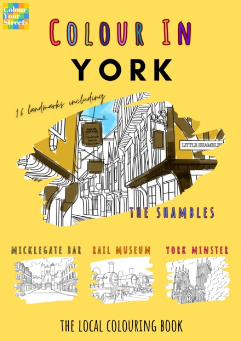 Colour Your Streets York Colouring Book (A4) - Colour Your Streets