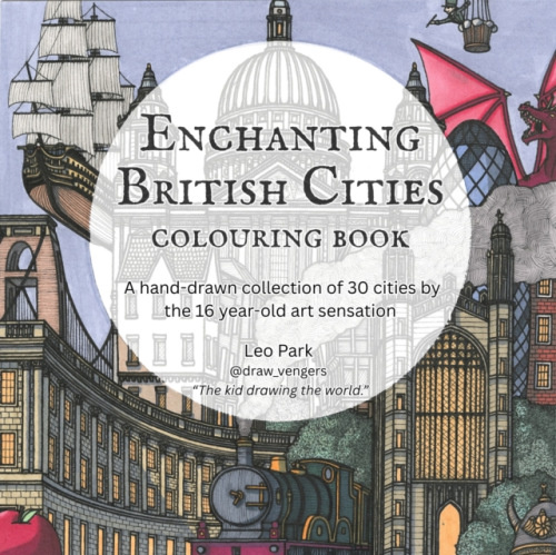 Colour Your Streets Enchanting British Cities Colouring Book - Leo Park