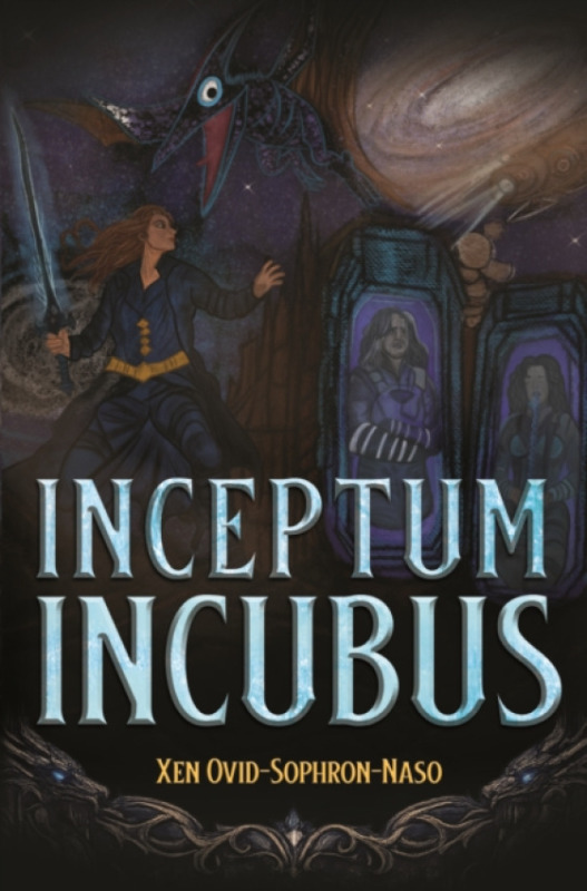 Pegasus Elliot Mackenzie Publishers Inceptum Incubus - Naso, Xen Ovid-Sophron