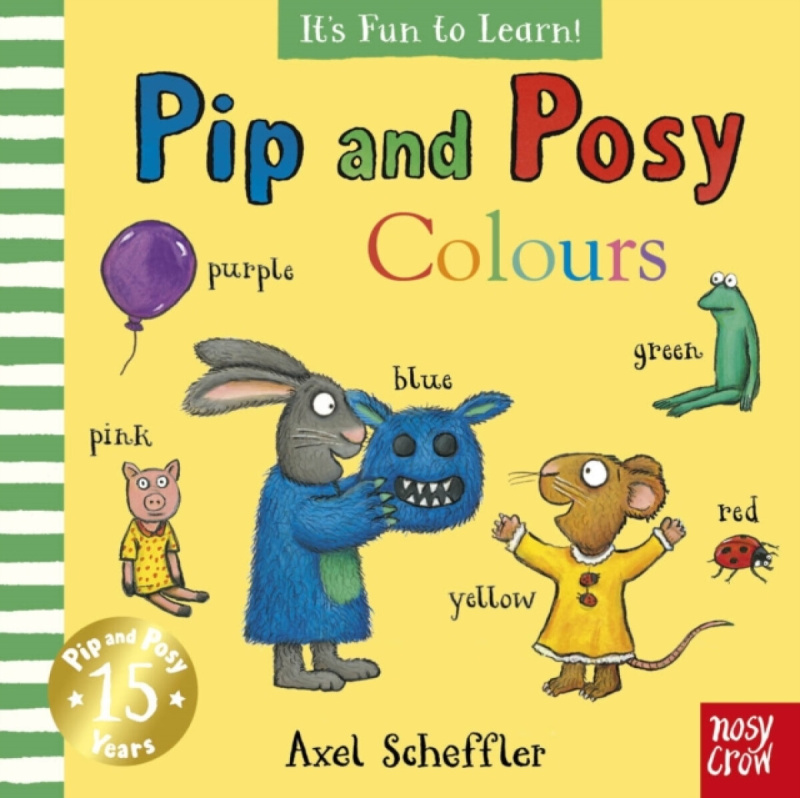 Nosy Crow Ltd Pip and Posy It's Fun to Learn Colours - Renn, Jennie
