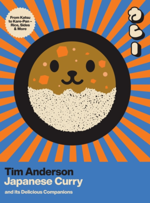Quadrille Publishing Ltd Japanese Curry (and Its Delicious Companions) - Anderson, Tim