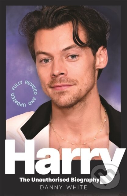 Harry (The Unauthorized Biography) - Danny White - kniha z kategorie Hudba