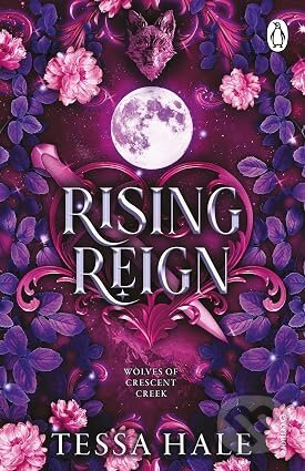 Rising Reign - Tessa Hale,Rising Reign - Tessa Hale