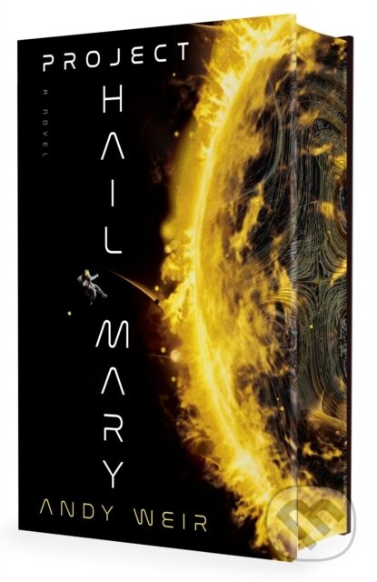Project Hail Mary (Deluxe Edition) - Andy Weir - kniha z kategorie Sci-fi